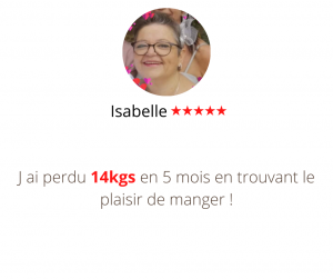 J ai perdu 14kgs en 5 mois en trouvant le plaisir de manger ! Méthode mincir sans régime, Isabelle